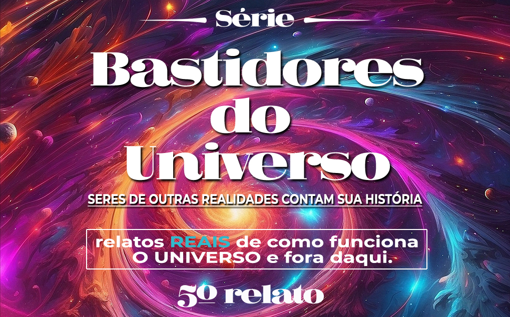 Série Bastidores do Universo